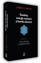 Horia Hulubei şi originile politicii - Vol. 1 (Set of:România, energia nucleară şi bomba atomicăVol. 1)