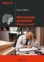 HORMONUL STRESULUI EFECTE SOLUTII