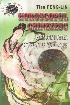 Horoscopul chinezesc - Personalitatea si relatiile zodiacale