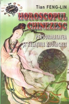 Horoscopul chinezesc - Personalitatea si relatiile zodiacale