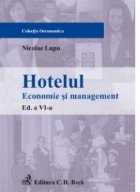 Hotelul. Economie si management. Editia a VI-a