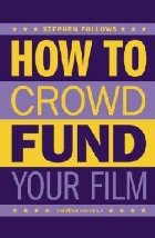 How To Crowdfund Your Film