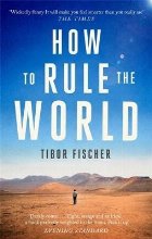 How Rule the World