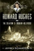 Howard Hughes and the Creation