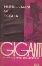 Hunedoara Resita Giganti Industriei Rominesti