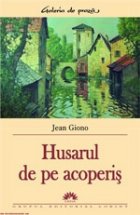 HUSARUL DE PE ACOPERIS HUSARUL DE PE ACOPERIS