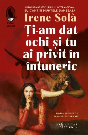 Ţi-am dat ochi şi tu ai privit în întuneric