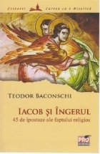 Iacob ingerul ipostaze ale faptului