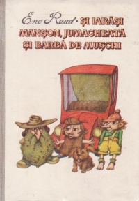 Si iarasi manson, jumagheata si barba de muschi