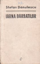 Iarna Barbatilor Nuvele Editie 1965