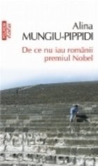 De ce nu iau romanii premiul Nobel (Editia 2014)