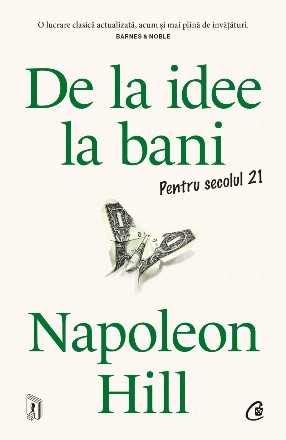 De la idee la bani : pentru secolul 21