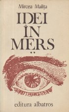 Idei in mers, Volumul al II-lea