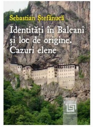 Identităţi în Balcani şi loc de origine : cazuri elene