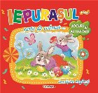 Iepuraşul : carte de colorat cu jocuri şi activităţi,învăţăm engleză,+ 2 ani