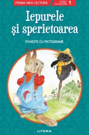 Iepurele si sperietoarea. Poveste cu pictograme. Citesc cu ajutor (Nivelul 1)