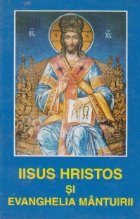 Iisus Hristos Evanghelia mantuirii
