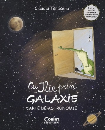 Cu Ilie prin galaxie - Carte de astronomie