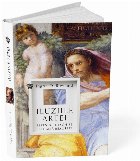 Iluziile artei : ferestre deschise spre altă realitate