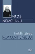 Imblanzirea romantismului (editia