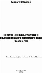 Impactul basmelor poveştilor şi povestirilor