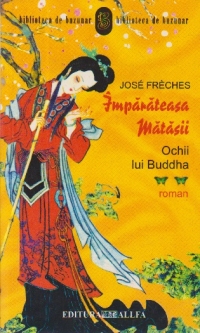 IMPARATEASA MATASII, VOLUMUL al II-lea - OCHII LUI BUDDHA