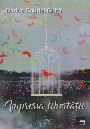 Impresia libertăţii