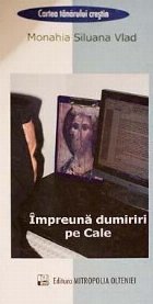 Impreuna dumiriri Cale