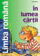In lumea cartii. Limba romana - material auxiliar pentru clasa a III-a
