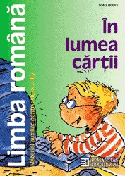 In lumea cartii. Limba romana - material auxiliar pentru clasa a III-a