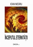 Inceputul eternitatii
