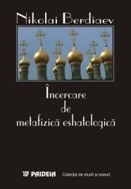 Incercare de metafizica eshatologica - Act creator si obiectivare