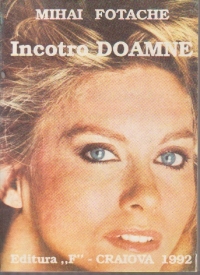 Incotro Doamne - Roman psihologic si de dragoste