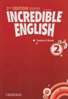 Incredible English 2 Teachers Book (Second Edition) Incredible English 2 Teachers Book (Second Edition)