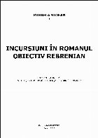Incursiuni în romanul obiectiv rebrenian
