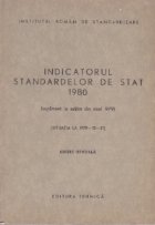 Indicatorul standardelor de stat 1980. Supliment la editia din anul 1979 (Situatia la data de 31 decembrie 197
