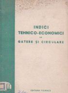 Indici tehnico-economici la gatere si circulare