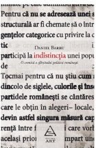 Indistincţia. O cronică a sfârşitului politicii româneşti.