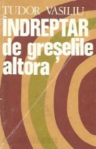 Indreptar de greselile altora