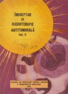 Indreptar de radioterapie antitumorala, Volumul al II - lea