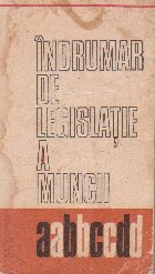 Indrumar legislatie muncii
