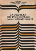 Indrumar de proiectare in constructia de masini, Volumul al II-lea (I. Draghici)