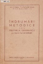 Indrumari metodice pentru predarea gramaticii