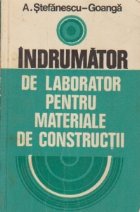 Indrumator laborator pentru materiale constructii