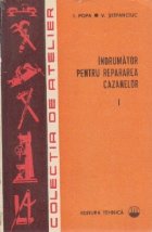 Indrumator pentru repararea cazanelor Volumul