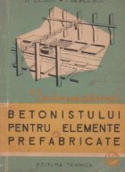 Indrumatorul betonistului pentru elemente prefabricate