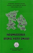 Indumnezeirea scopul vietii omului