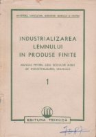 Industrializarea lemnului produse finite Manual