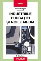 Industriile educatiei si noile media