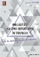 Inegalități cu linii importante în triunghi. De la inițiere la performanță
